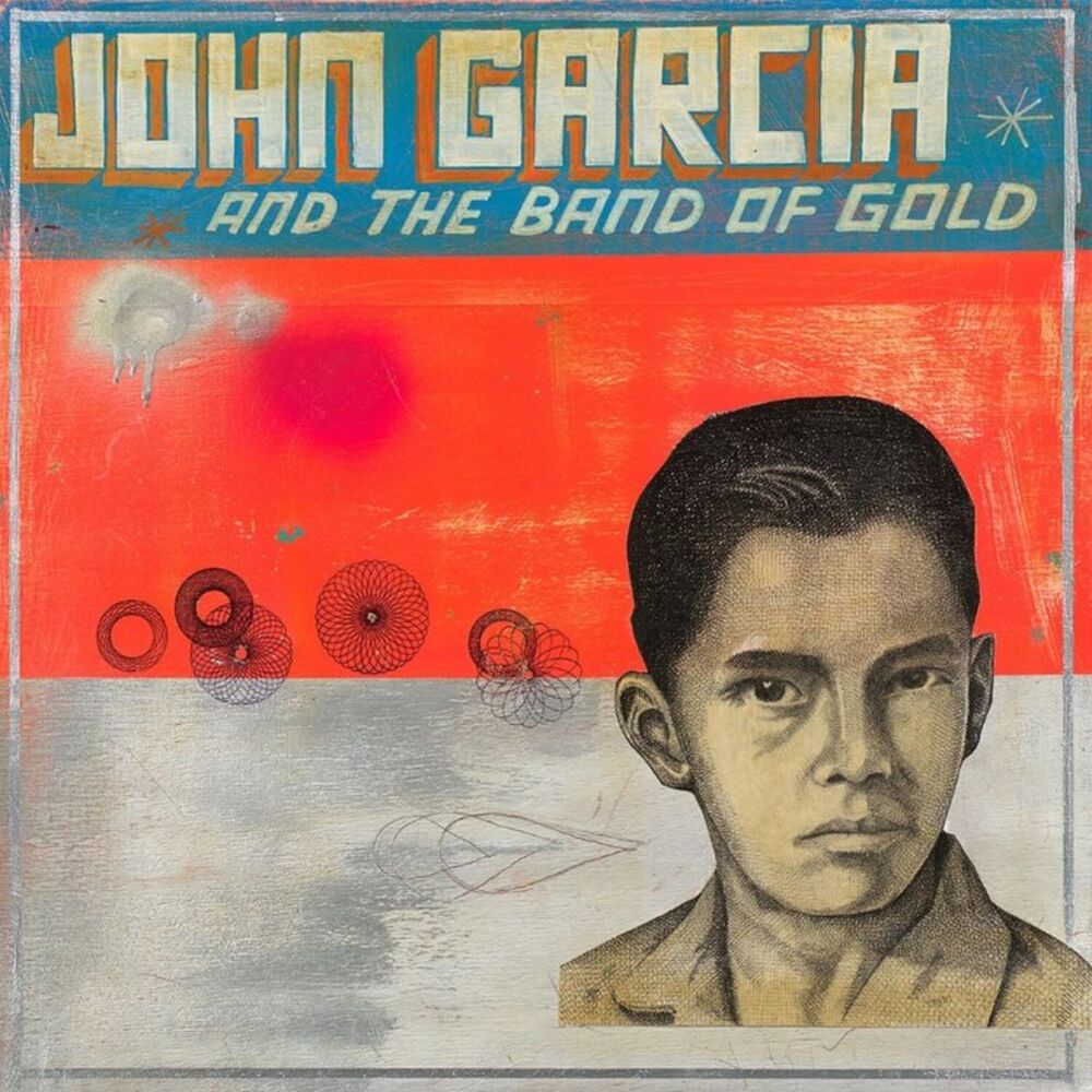 John Garcia - John Garcia & Band of Gold  CD